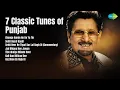 Download Lagu 7 Classic Tunes of Punjab | Kuldeep Manak Songs | Change Hunde Ne Do Ya Tin | Sehti Hasdi Has...