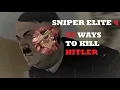 Lagu 20 Ways to Kill Hitler in Sniper Elite 4