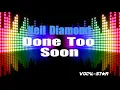 Neil Diamond - Done Too Soon (Karaoke Version) with Lyrics HD Vocal-Star Karaoke