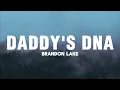 Brandon Lake- Daddy's DNA (Lyrics)