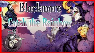 Download Blackmore - Catch the Rainbow🌈 (JJBA SBR Musical Leitmotif SBR/MMV) MP3