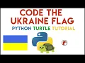 Python Turtle - Code the Ukraine Flag Tutorial