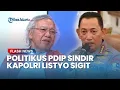 Download Lagu Politikus Senior PDIP Panda Nababan Sindir Keras Kapolri Listyo Sigit: Dia Nikmati, Ikut Bermain!