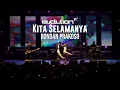 Download Lagu Evolution#11 | KITA SELAMANYA - BONDAN PRAKOSO