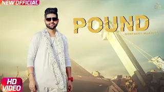 POUND (Official Video) | Gurpreet Waraich | Josan Bros | Latest Punjabi Songs 2020