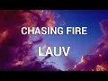 Download Lagu Lauv - Chasing Fire (Lyrics)