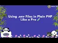 Using env Files in Plain PHP Like a Pro