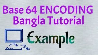 Base 64 Encoding Bangla Tutorial with Example