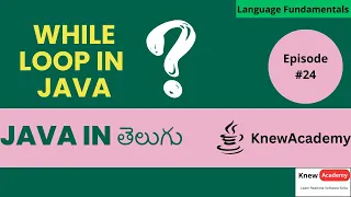 While Loop in Java In Telugu Java While Loop Tutorial for Beginners KnewAcademy