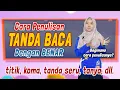 Lagu Cara Penulisan TANDA BACA dan Fungsinya dengan BAIK dan BENAR