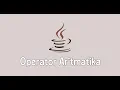 Belajar Java - Operator aritmatika dan Kondisi If Basic