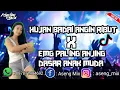 DJ HUJAN BADAI ANGIN RIBUT X EMG PALING ANJING DASAR ANAK MUDA !!! TIKTOK | JUNGLE DUTCH TERBARU