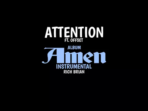 Download MP3 Rich Brian Ft. Offset - Attention (instrumental) [Reprod. Pendo46] (AMEN Album)