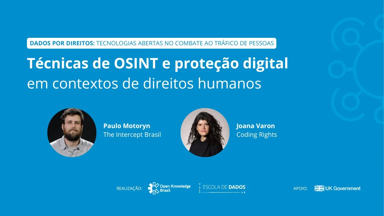 1. Técnicas de OSINT e proteção digital em contextos de direitos humanos