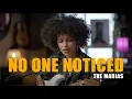 No One Noticed  - The Marías | Cover by Jasmine Wesley