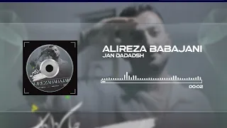 Alireza Babajani Jan Dadadsh علیرضا بابا جانی جان داداش 