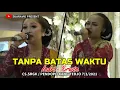 Download Lagu TANPA BATAS WAKTU - INDRI NUGRAHA FEAT ERWIN WULAN / SRGK CAMPURSARI PENDOPO KANG TEDJO #TERBARU2021