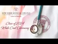NYMC School of Medicine Class of 2024 Virtual White Coat Ceremony