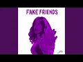 Download Lagu Fake Friends