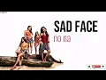 no na - sad face (Lyrics)