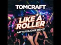 Tomcraft - Like a Roller Kai van Bjonik Remix