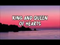 KING AND QUEEN OF HEARTS - David Pomeranz (Lyrics)