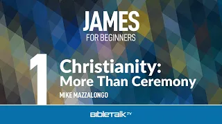 Christianity: More Than Ceremony