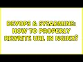 DevOps SysAdmins How to properly rewrite URL in nginx