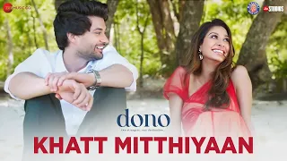 Download Khatt Mitthiyaan | Dono | Rajveer Deol \u0026 Paloma | Himani Kapoor | SEL | Irshad Kamil MP3