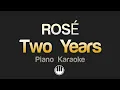 Download Lagu ROSÉ  - two years (Karaoke)