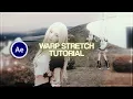 WARP STRETCH TUTORIAL II ON AFTER EFFECTS
