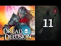 Download Lagu Dread Delusion - 11 Nog een paar laatste dingen