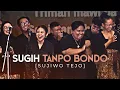 Download Lagu Sujiwo Tejo: Sugih Tanpo Bondo ( Koplo )