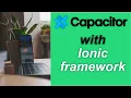 Capacitor JS Crash Course With IONIC Framework 5 - Mobile Application Development