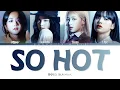 Download Lagu BLACKPINK So Hot Lyrics (Color Code Lyrics)