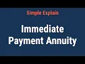 Immediate Payment Annuity What it is How it Works