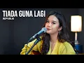 Download Lagu TIADA GUNA LAGI - REPVBLIK (COVER AKUSTIK BY REGITA ECHA)