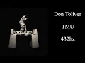 Don Toliver - TMU (432hz)