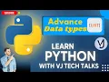 Day 5 Advance Data Types in Python Easy to learn