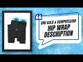 SMI Hip Wrap What You Need to Know