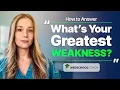 The Perfect Answer to What s Your Greatest Weakness Medical School Interview