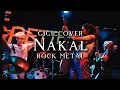 Lagu 🎵Gigi_Nakal | cover rock metal version