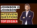 Download Lagu Johnson \u0026 Johnson Interview Questions and Answers for 2025
