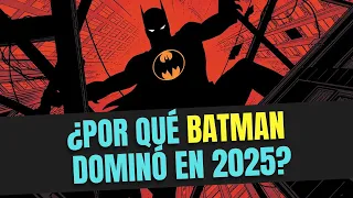 this is how batman dominated all of 2025