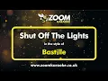 Bastille - Shut Off The Lights - Karaoke Version from Zoom Karaoke