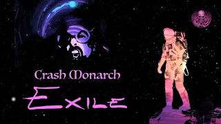 exile crash monarch 2026 official music video 