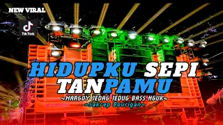 Download DJ HIDUPKU SEPI TANPAMU MARGOY BASS NGUK VIRAL TIK TOK TERBARU ‼️ MP3