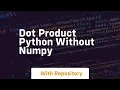 dot product python without numpy
