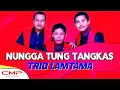 Download Lagu Trio Lamtama  - Nungga Tung Tangkas (Official Music Video)