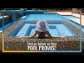 Time to Deliver on Your Pool Promise